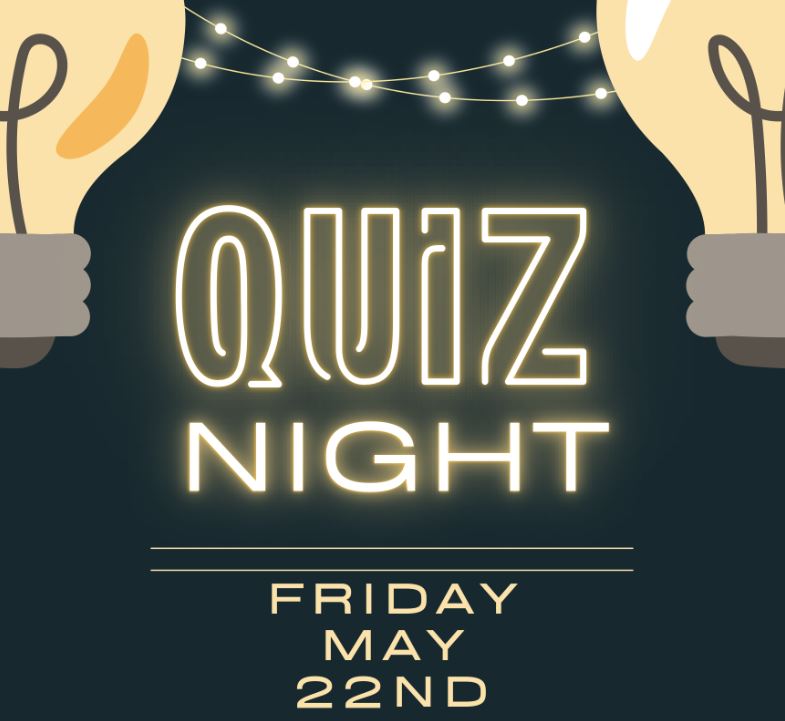Quiz Night poster for Friday May 22nd